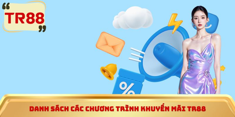 Danh sách các chương trình khuyến mãi TR88